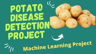 Plant Disease Detection Project || Potato Disease prediction Project