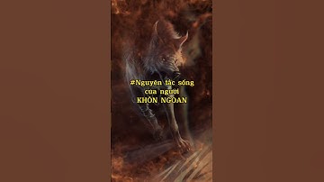 Cổ Nhân Dạy: Nguyên Tắc Sống Của Người Khôn Ngoan #trietlycuocsong #loidayconhan #cổnhândạy