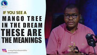 If You See Mango Fruits  In The Dream,  These Are The Meanings