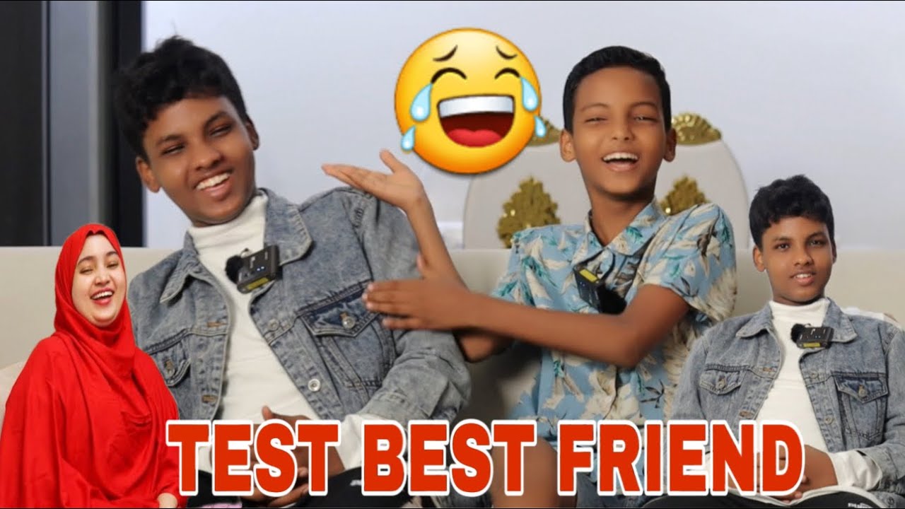 ILYAAS WALAALKA XARIIR MA LEEYAHAY RIDWAAN WAALA FASHILAY ||TEST BEST FRIEND ||