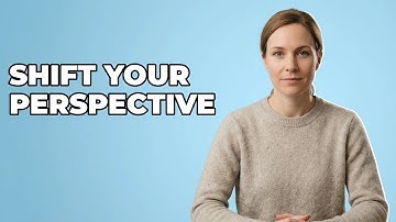 How To Reframe Unhelpful Thoughts With New Perspectives?