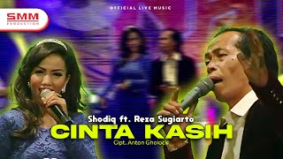 Cak Shodiq ft. Reza Sugiarto - Cinta Kasih ( Live Music)