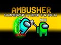 GIOCO per LA PRIMA VOLTA IL NUOVO RUOLO AMBUSHER su AMONG US!