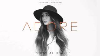 Jasmine Thompson - Crystal Heart (audio)