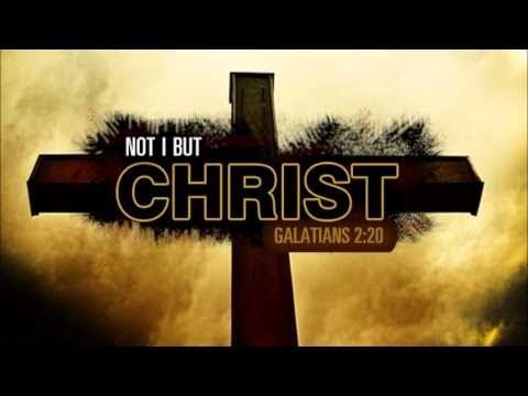 Not I, But Christ - YouTube