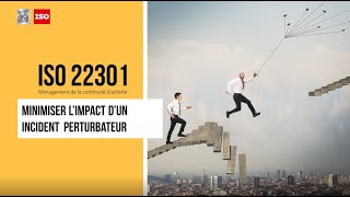 Pourquoi mettre en place un SMCA conforme à la norme ISO 22301 dans votre organisation?