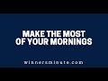 Make the Most of Your Mornings | The Winner's Minute With Mac Hammond