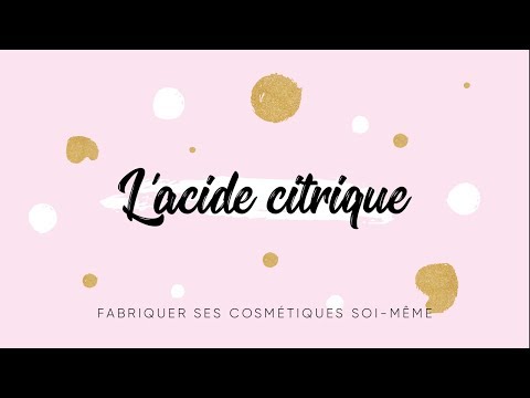 Vidéo: Différence Entre L'acide Tartrique Et L'acide Citrique