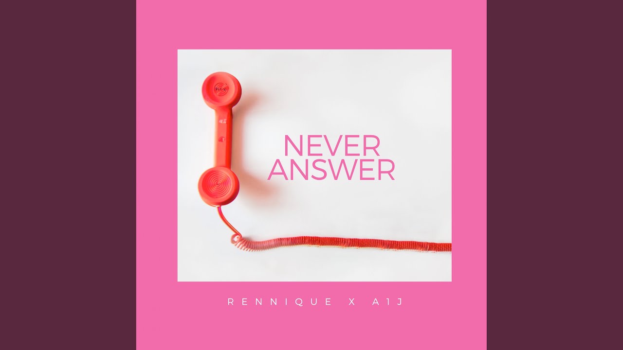 Never Answer