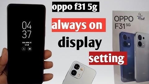 Oppo f31 5g always on display setting|| oppo f31 5g always display on kaise kare 