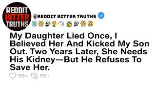 My Daughter Lied Once, I Believed Her And Kicked My Son Out. Two Years Later! Reddit Family Tales
