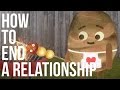 How to End a Relationship