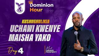 KUSHUGHULIKIA UCHAWI KWENYE MAISHA YAKO DAY 4 DOMINION HOUR 28 AUGUST 2026 I MWL ONESMO