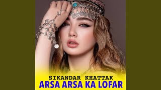 Arsa Arsa Ka Lofar