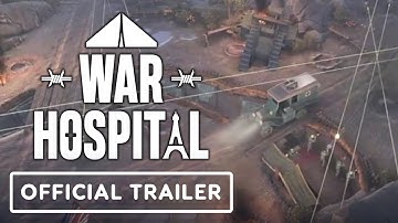 War Hospital - Official Gameplay Teaser | gamescom 2021