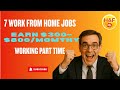 7 Work From Home Jobs You Can Start Today | Earn $300–$800 Monthly Working Part Time