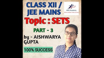 SETS | PART 3 | BY AISHWARYA GUPTA