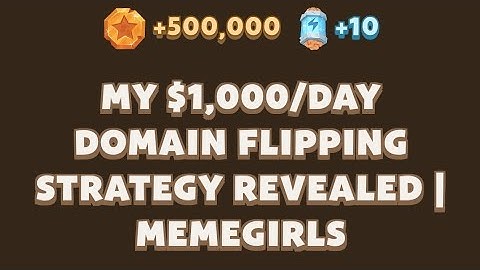 My $1,000/Day Domain Flipping Strategy Revealed | MemeGirls | Memefi Video Code