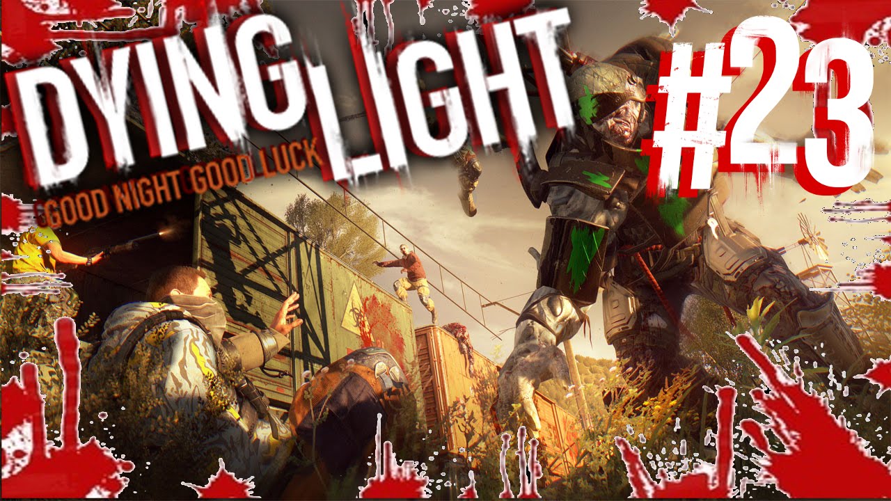 DYING LIGHT[23] Muttertag und die Gefahr!â˜…Let's Play Dying Light