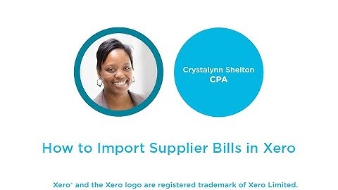 How to Import Supplier Bills in Xero