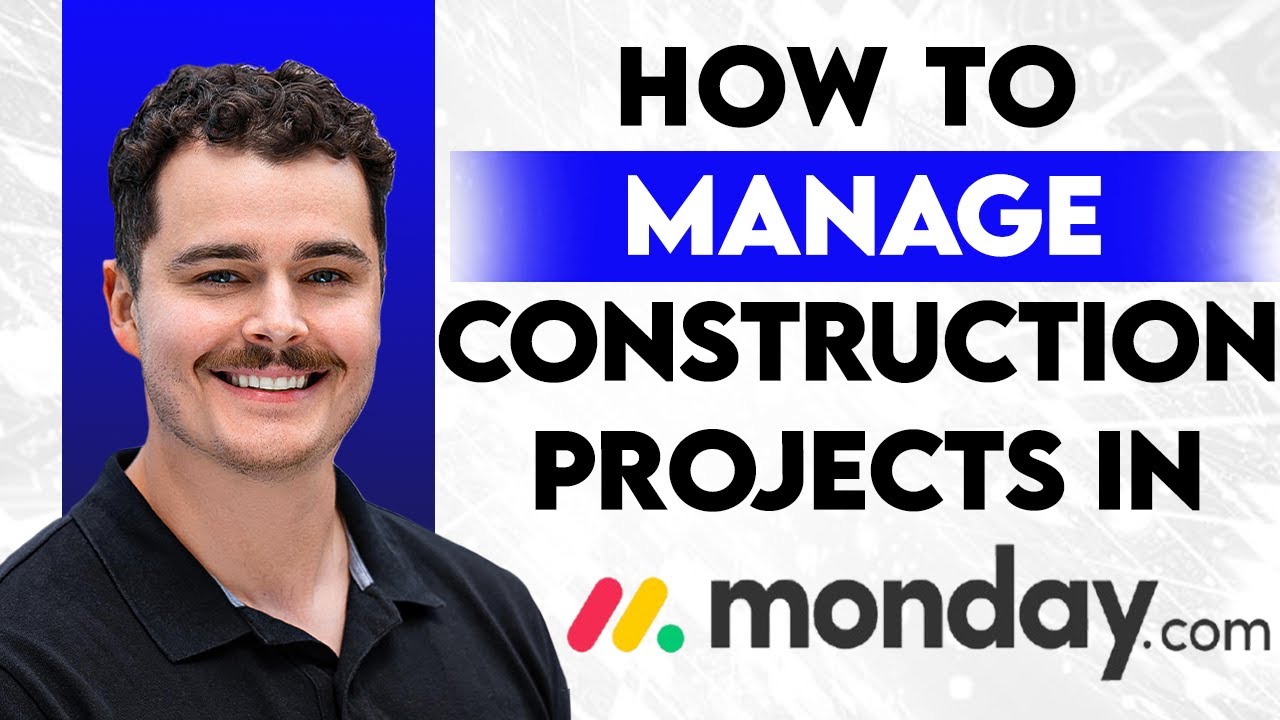 How To Manage Construction Projects In Monday.com [2026 Guide] - YouTube