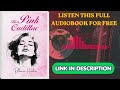 The Pink Cadillac by Rebecca Harlem [Full Audiobook Free]