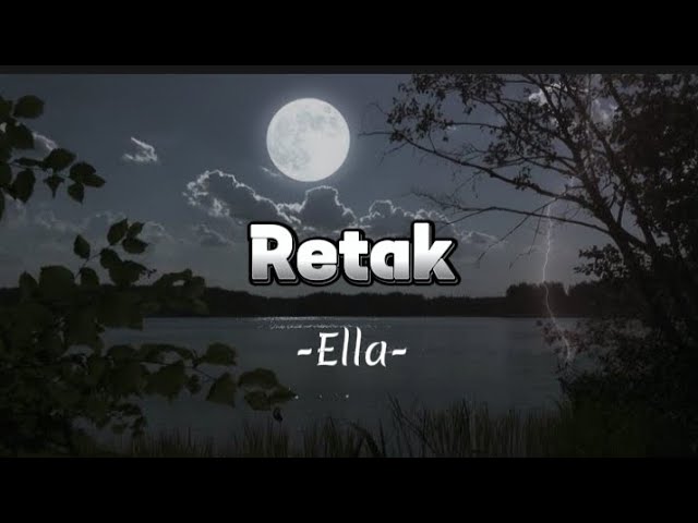 Lagu Malaysia || RETAK - Ella - || lirik vidio class=