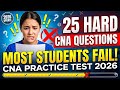 CNA Practice Test with Answers 2026 | 25 Difficult Questions With Answers