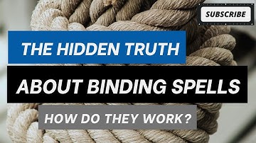 the hidden truth about binding spells: how they work + how they’re performed🪄