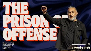 The Prison of Offense // Pastor Javier Buelna