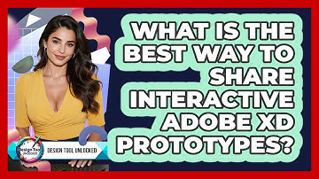 What Is The Best Way To Share Interactive Adobe XD Prototypes? - Design Tool Unlocked