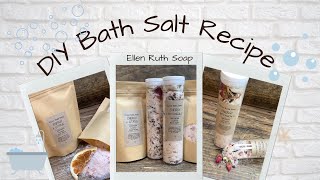 DIY Recipe  How to Make Pretty   BATH SALTS + 2 Ways to Wrap & Label | Ellen Ruth Soap