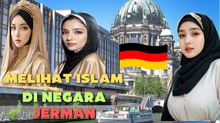 islam menjadi mayoritas di jerman||semakin berkembang pesat di eropa