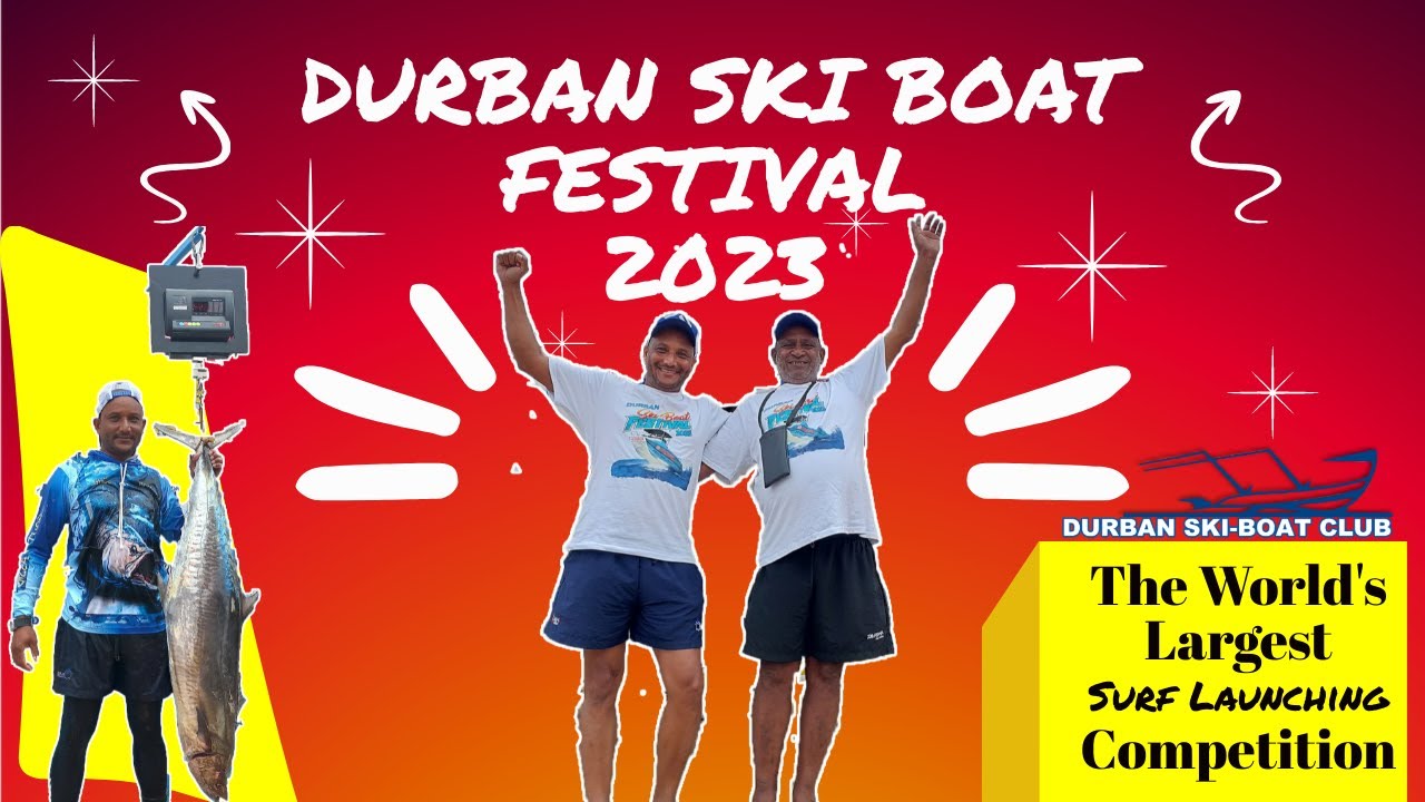 Full Coverage Durban Ski Boat Festival 2023 YouTube