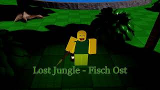 Lost Jungle - Fisch Ost #Fisch