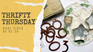 Thrifty Thursday & Craft Haul Video | Antique Malls, Goodwill, Marketplace, Dollar Tree, Hobby Lobby