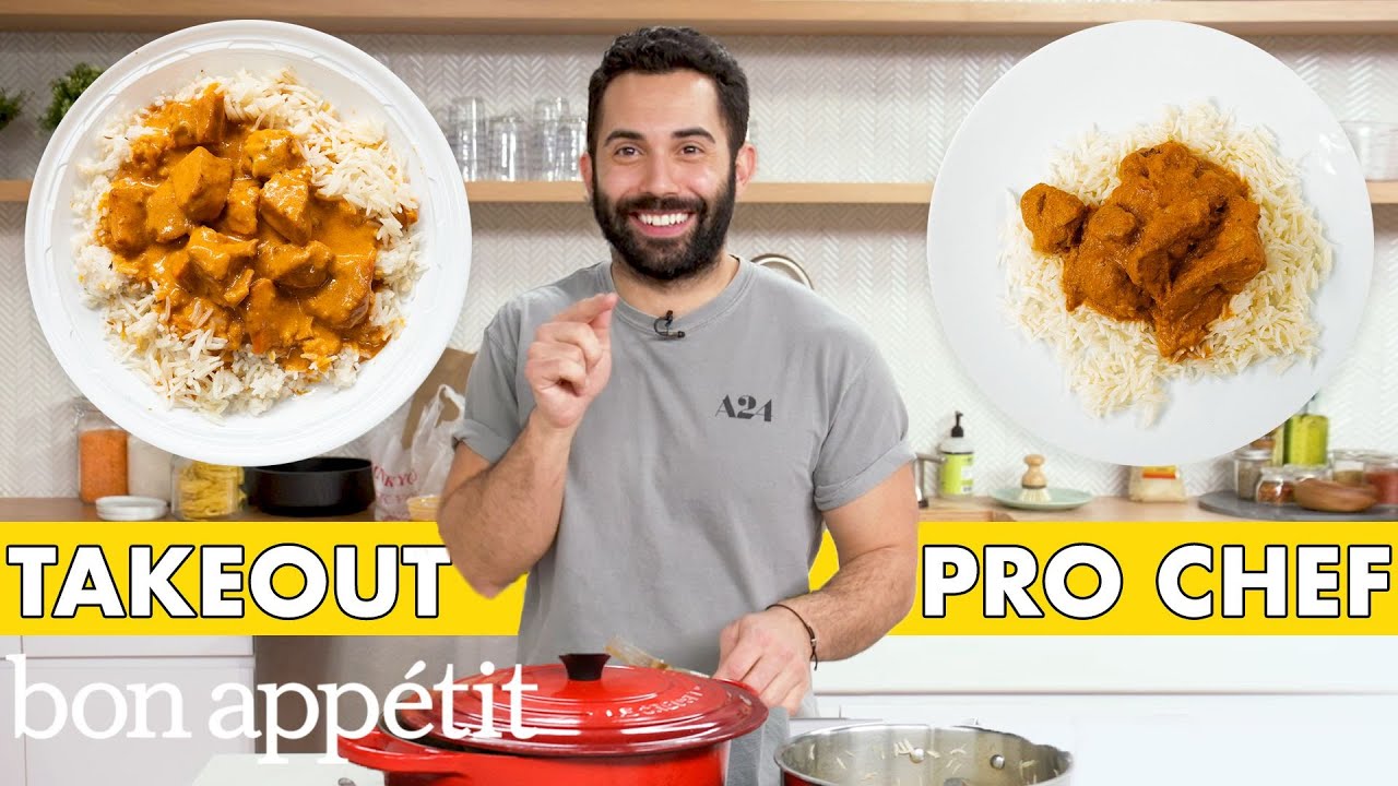 Pro Chef Tries to Make Chicken Tikka Masala Faster Than Delivery   Taking on Takeout   Bon Apptit