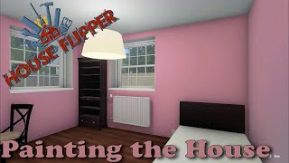 House Flipper Painting the House