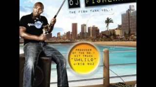 DJ Fisherman   Owethu wena ft Big Nuz & Professor