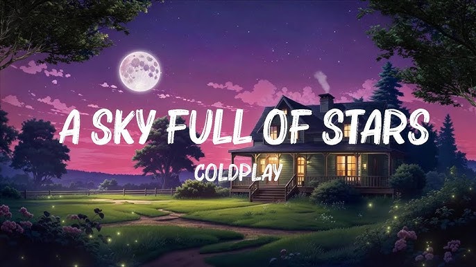 A Sky Full Of Stars (tradução) - Coldplay - VAGALUME