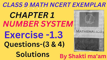NCERT Exemplar Ex-1.3 Questions -(3&4) Solutions|Ch 1 Class 9 Maths|Number System Class 9 Maths