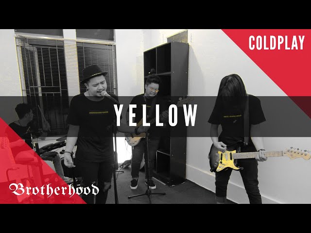 Coldplay - Yellow - Brotherhood Version class=