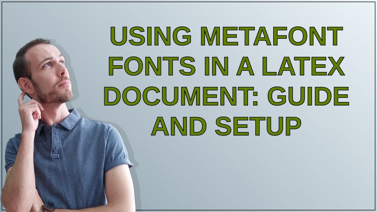 Tex: Using METAFONT fonts in a LaTeX document: guide and setup