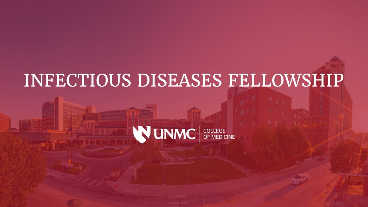 UNMC Infectious Diseases Fellowship Overview