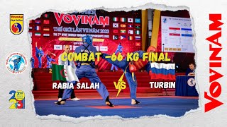 combat "Rabia salah" ALG vs "Turbin" RUS -66kg final WVVF - World Vovinam Championships Vietnam 2023