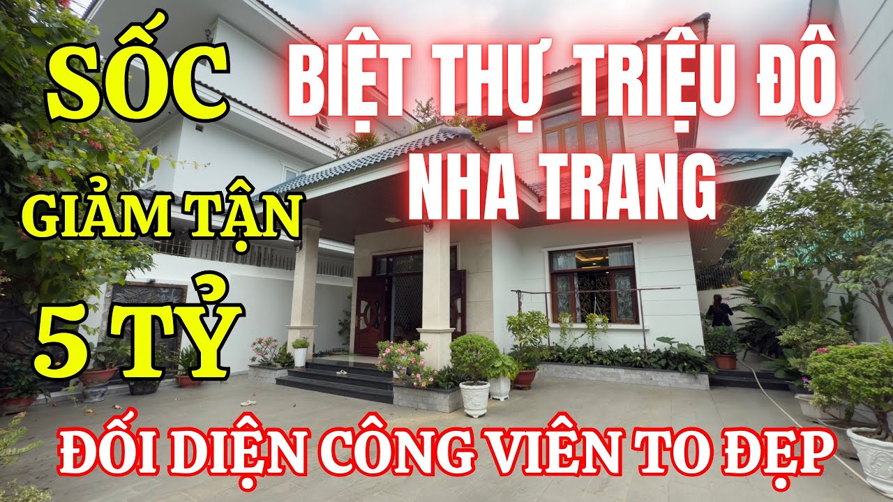 (Hiếm) Đại Gia Nha Trang Đành Bán Gấp Biệt Thự Triệu đô. Ngay khu Đại Gia. Giá Quá Sốc