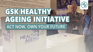 DUPHAT 2023: GSK Healthy Ageing - Act Now, Own Your Future | Medical Channel Asia