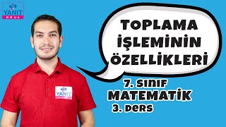 Toplama İşleminin Özellikleri | Tam Sayılarla İşlemler | 7. Sınıf Matematik Konu Anlatımları #7mtmtk