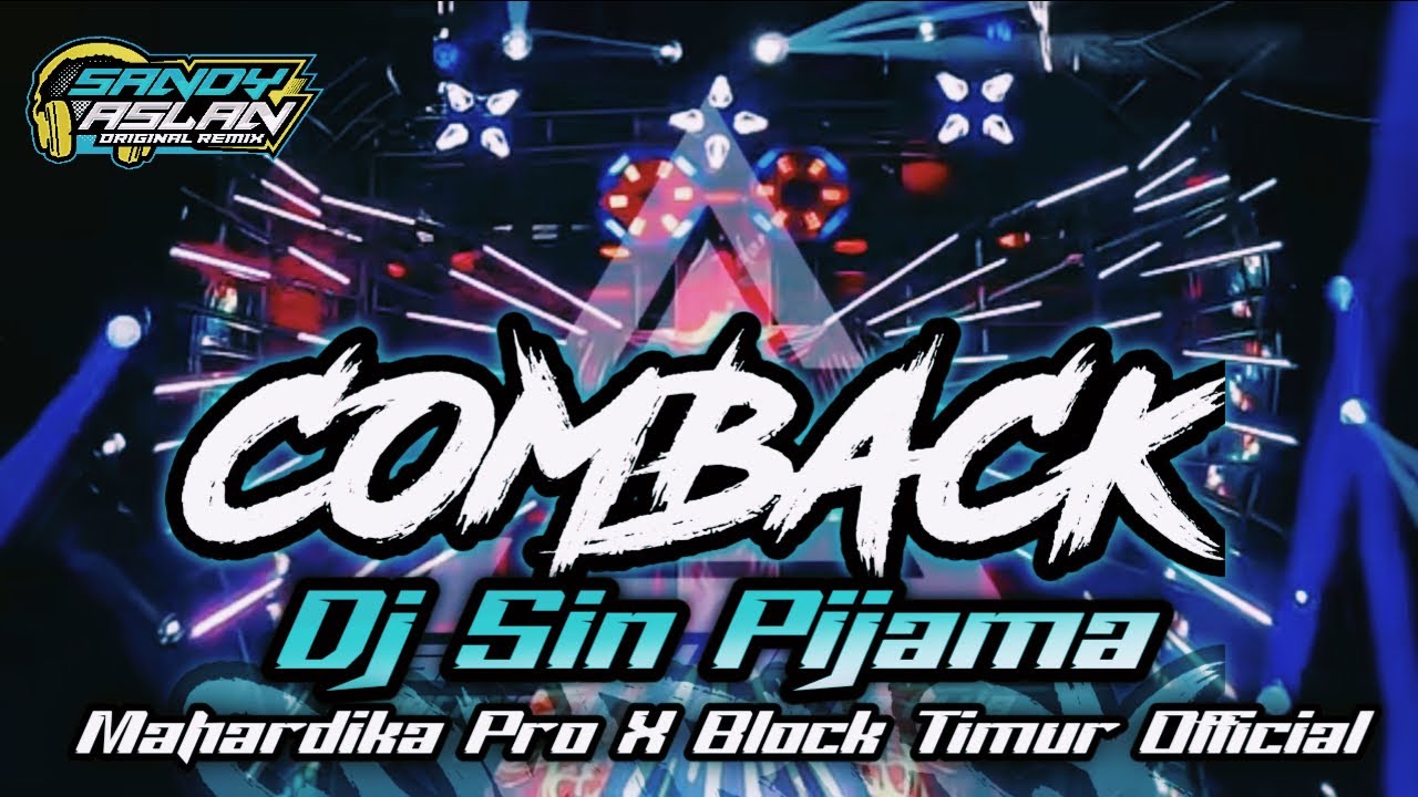 DJ SIN PINJAMA MAHARDIKA PRO X BLOCK TIMUR OFFICIAL GAMPINGAN GANK 