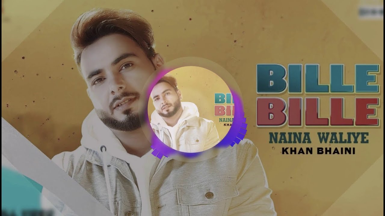 Bille Bille Nain Kudiyo Song Download